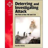 Deterring and Investigating Attack