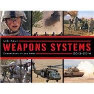 U S ARMY WEAPONS SYS 2013-14 PA