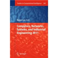 Computers, Networks, Systems, and Industrial Engineering 2011