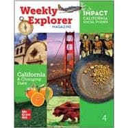 IMPACT: California, Grade 4, Weekly Explorer Magazine, California: A Changing State