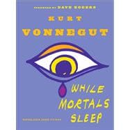 While Mortals Sleep Unpublished Short Fiction