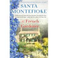 The French Gardener A Novel