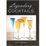 Legendary Cocktails