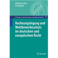 Rechnungslegung Und Wettbewerbsschutz Im Deutschen Und Europaischen Recht
