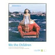 We the Children 25 Years UN Convention on the Rights of the Child