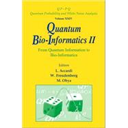 Quantum Bio-Informatics II