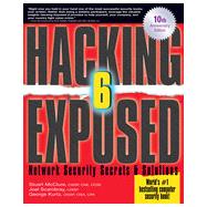 Hacking Exposed, Sixth Edition, 6th Edition