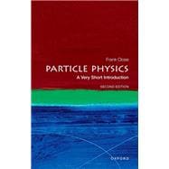 Particle Physics: A Very Short Introduction