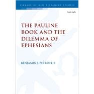 The Pauline Book and the Dilemma of Ephesians