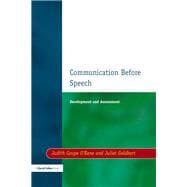 Communication before Speech: Development and Assessment