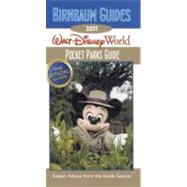 Birnbaum Guides 2011 Walt Disney World Pocket Parks Guide: The Official Guide Expert Advice from the Inside Source
