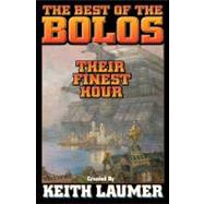 Bolos : Their Finest Hour