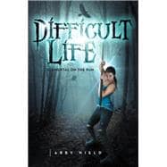 Difficult Life: Elemental on the Run