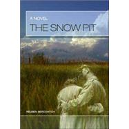 The Snow Pit; A Novel