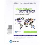 Elementary Statistics Picturing the World, Books a la Carte Edition