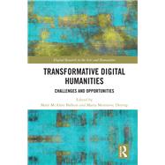 Transformative Digital Humanities