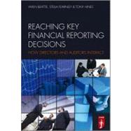 Reaching Key Financial Reporting Decisions : How Directors and Auditors Interact
