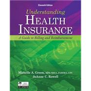 Student Workbook With Medical Office Simulation Software 2.0 for Green's Understanding Health Insurance: A Guide to Billing and Reimbursement, 11th