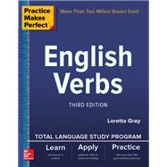 Practice Makes Perfect: English Verbs, Third Edition