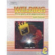 Bundle: Welding: Principles and Practices, 6th + Study Guide with Lab Manual