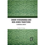Swami Vivekananda and Non-Hindu Traditions: Representations of a Universal Advaita