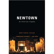 Newtown An American Tragedy