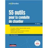 55 outils pour la conduite de chantier