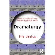 Dramaturgy: The Basics