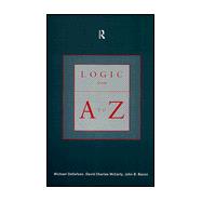 Logic from A to Z : The Routledge Encyclopedia of Philosophy Glossary of Logical and Mathematical Terms