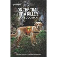 On the Trail of a Killer