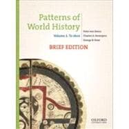 Patterns of World History, Brief Edition Volume One: To 1600