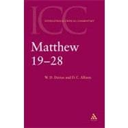 Matthew 19-28: a Critical and Exegetical Commentary on the Gospel According to Saint Matthew