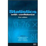 Statistics with Confidence Confidence Intervals and Statistical Guidelines