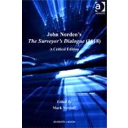 John Norden's the Surveyor's Dialogue: 1618