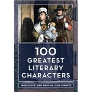 The 100 Greatest Literary Characters