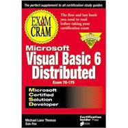 Microsoft Visual Basic 6 Distributed: Cram Exam