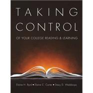 Taking Control of Your College Reading and Learning