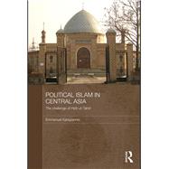 Political Islam in Central Asia: The challenge of Hizb ut-Tahrir