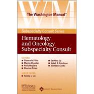 The Washington Manual® Hematology and Oncology Subspecialty Consult