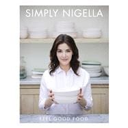 Simply Nigella Feel Good Food