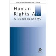 Human Rights Act A Success Story?