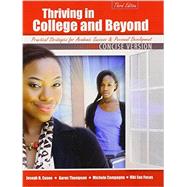 Thriving in College & Beyond: Strategies for Academic Success and Personal Development: Concise Version