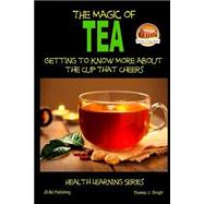 The Magic of Tea