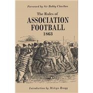 The Rules of Association Football, 1863