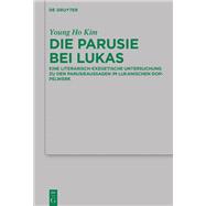 Die Parusie bei Lukas