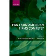 Can Latin American Firms Compete?