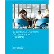 Strategic Management Communication for Leaders