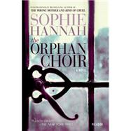 The Orphan Choir A Novel