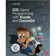 iOS Game Programming with Xcode and Cocos2d,9781315883755