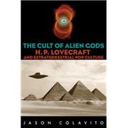 Cult of Alien Gods book cover, ISBN 9781615923755